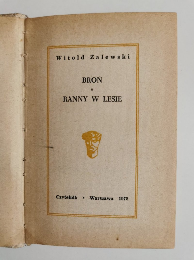 BROŃ, RANNY W LESIE - Witold Zalewski 1978