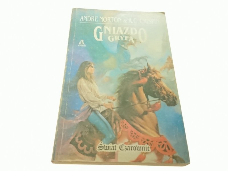 GNIAZDO GRYFA - Andre Norton, A. C. Crispin (1991)