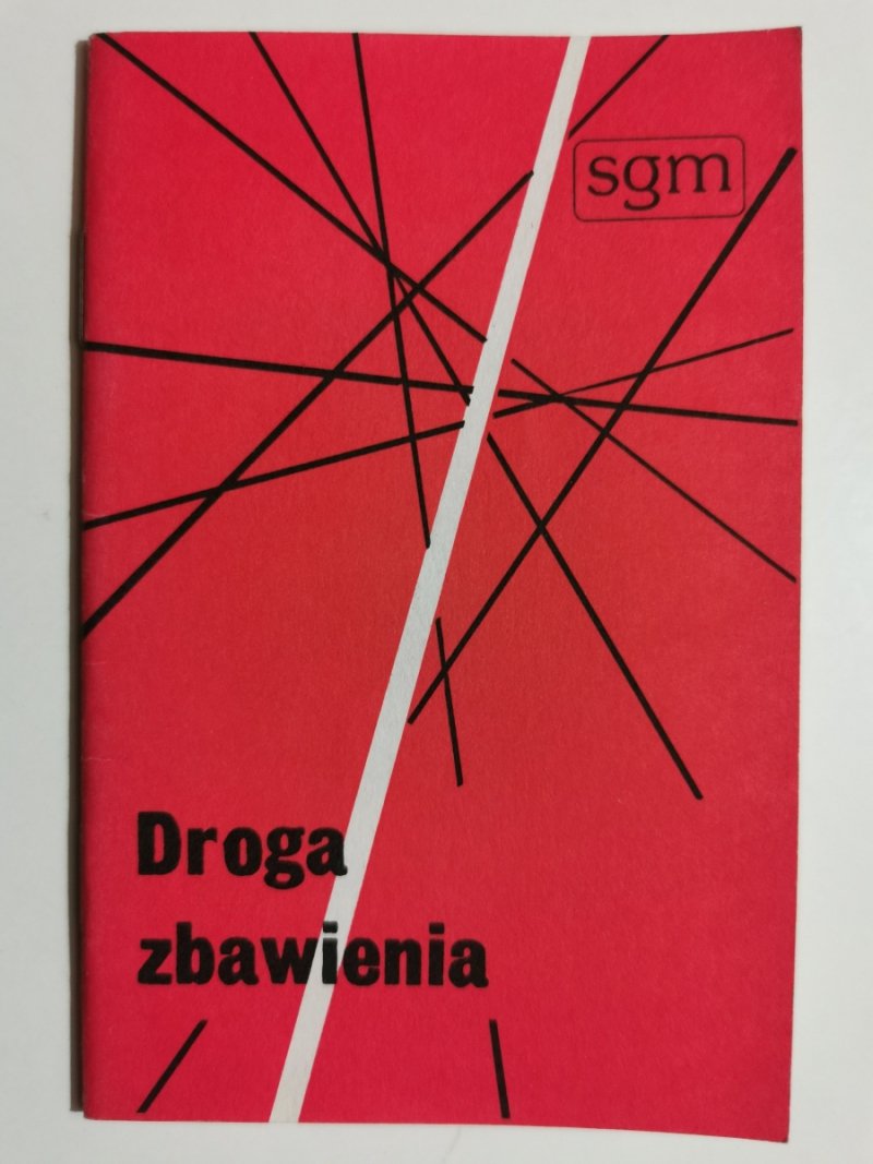 DROGA ZBAWIENIA. Sgm