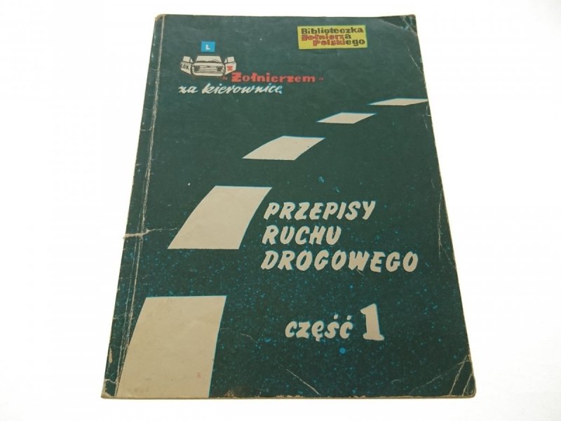 PRZEPISY RUCHU DROGOWEGO CZĘŚĆ 1 - Próchniewicz