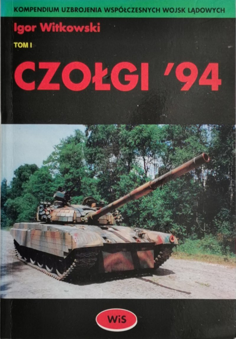 CZOŁGI 94 TOM I  - Igor Witkowski