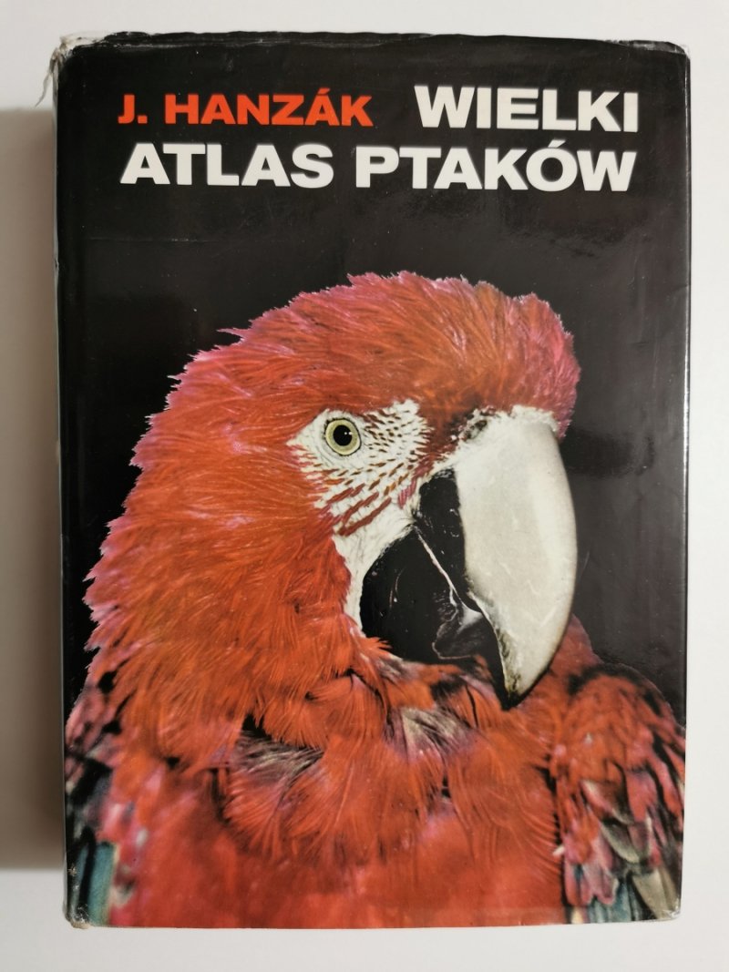 WIELKI ATLAS PTAKÓW - J. Hanziak