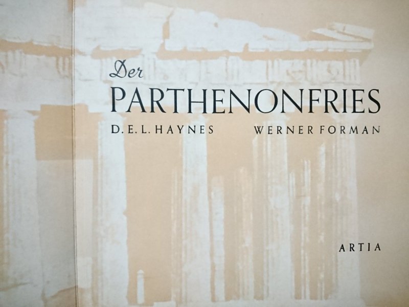 DER PARTHENON FRIES - D. E. L. Haynes