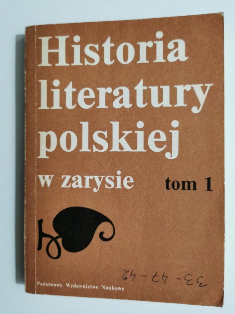 HISTORIA LITERATURY POLSKIEJ W ZARYSIE TOM 1 1987