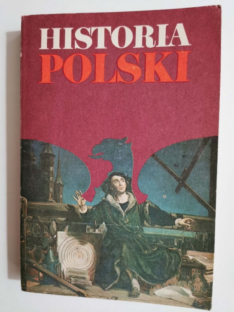 HISTORIA POLSKI 1505-1764 - Józef Andrzej Gierowski 1984