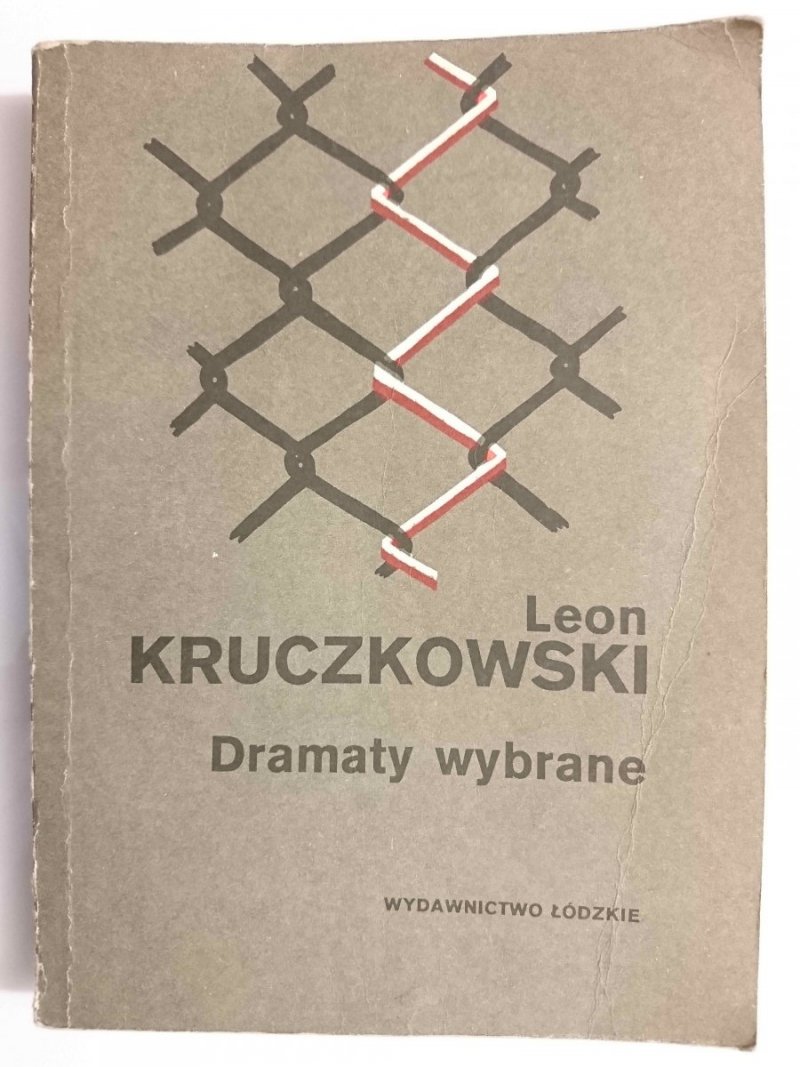 DRAMATY WYBRANE - Leon Kruczkowski 1988
