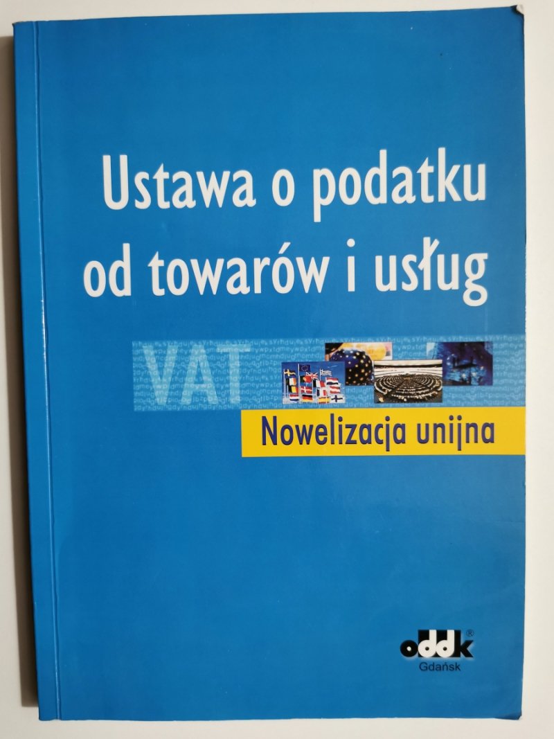 USTAWA O PODATKU OD TOWARÓW I USŁUG