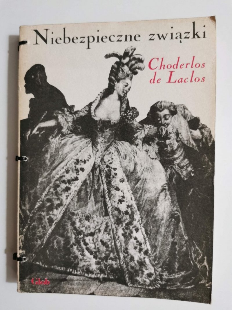 NIEBEZPIECZNE ZWIĄZKI - Choderlos de Laclos 1988