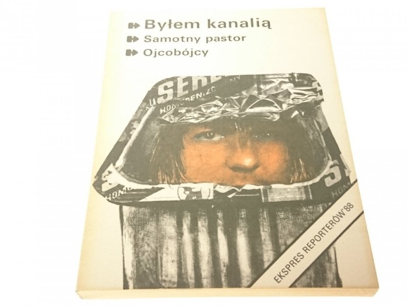 EKSPRES REPORTERÓW '88: BYŁEM KANALIĄ; SAMOTNY