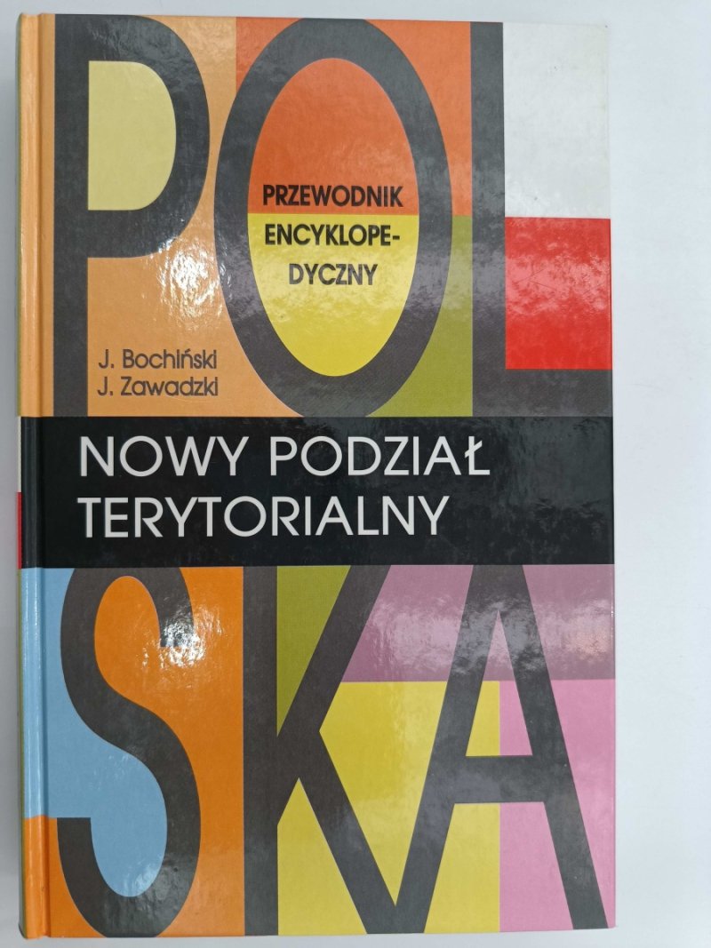 NOWY PODZIAŁ TERYTORIALNY - Jacek Bochiński