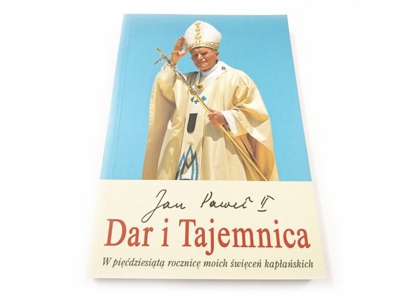 DAR I TAJEMNICA - Jan Paweł II 1996