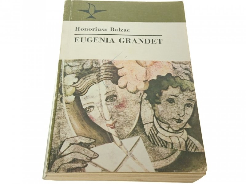 EUGENIA GRANDET - Honoriusz Balzac 1987