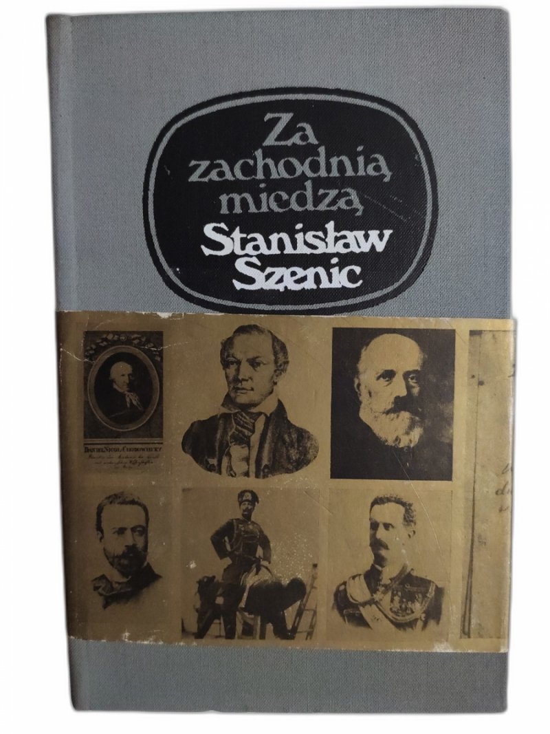 ZA ZACHODNIĄ MIEDZĄ - Stanisław Szenic