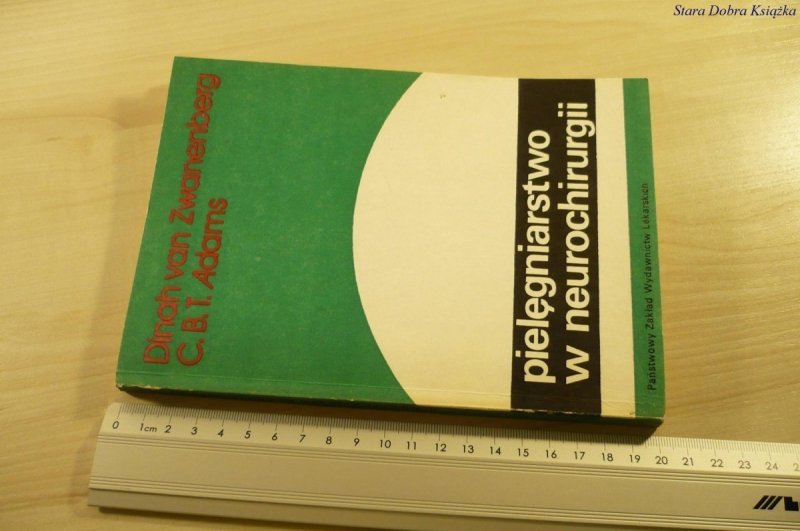 PIELĘGNIARSTWO W NEUROCHIRURGII - Zwanenberg 1986