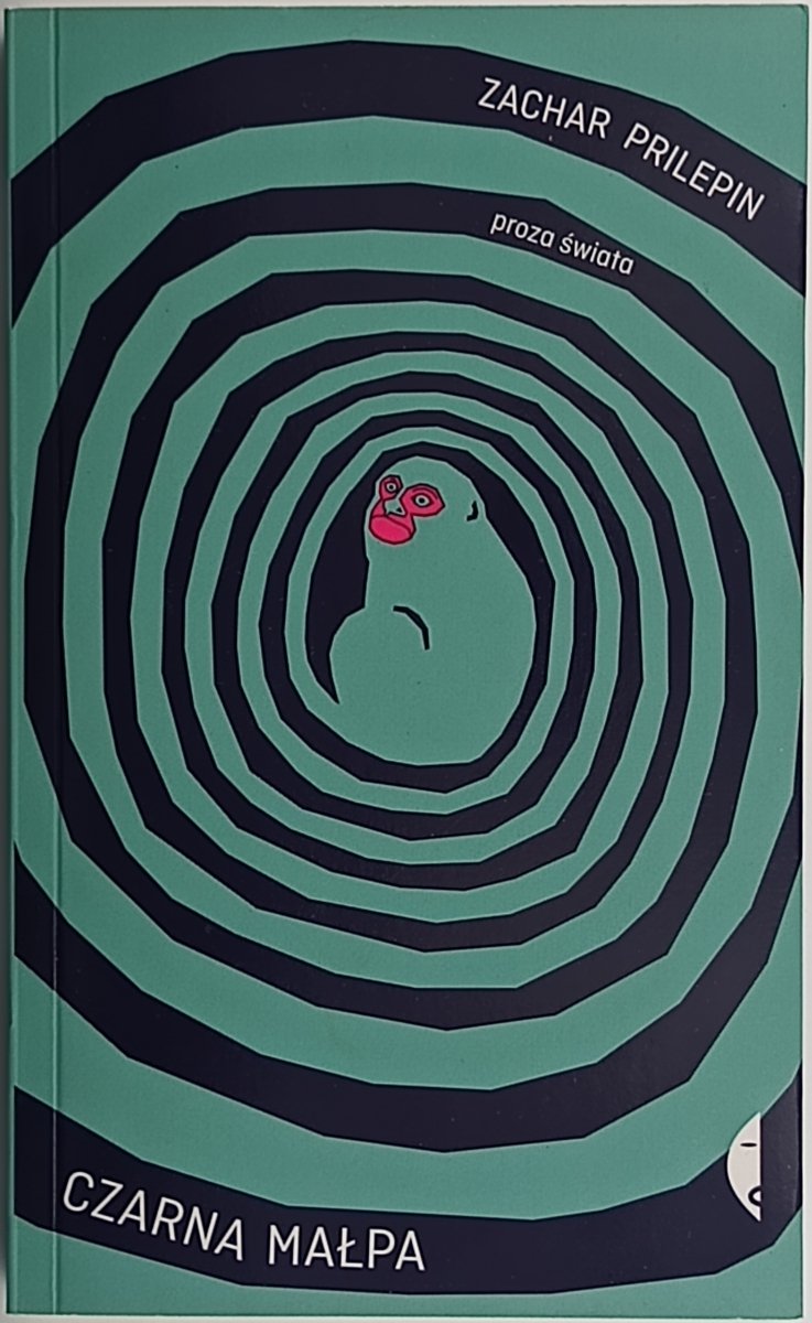 CZARNA MAŁPA - Zakhar Prilepin 