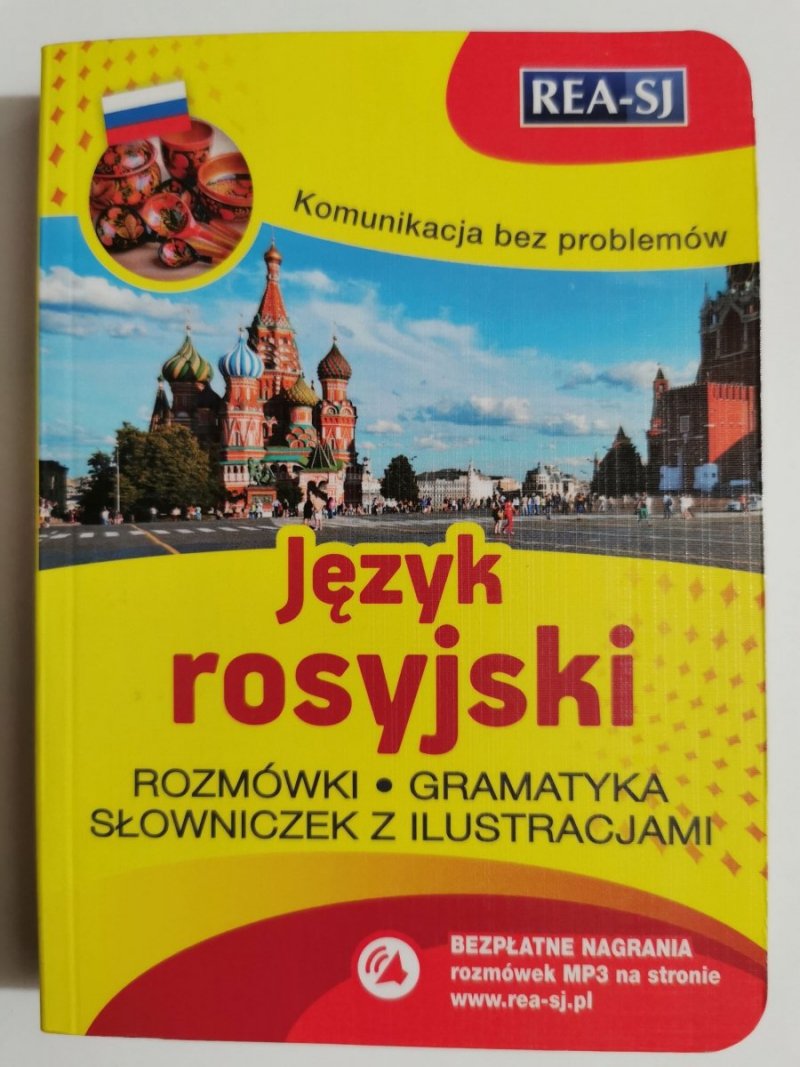 JĘZYK ROSYJSKI. ROZMÓWKI GRAMATYKA SŁOWNICZEK I ILUSTRACJAMI 2015