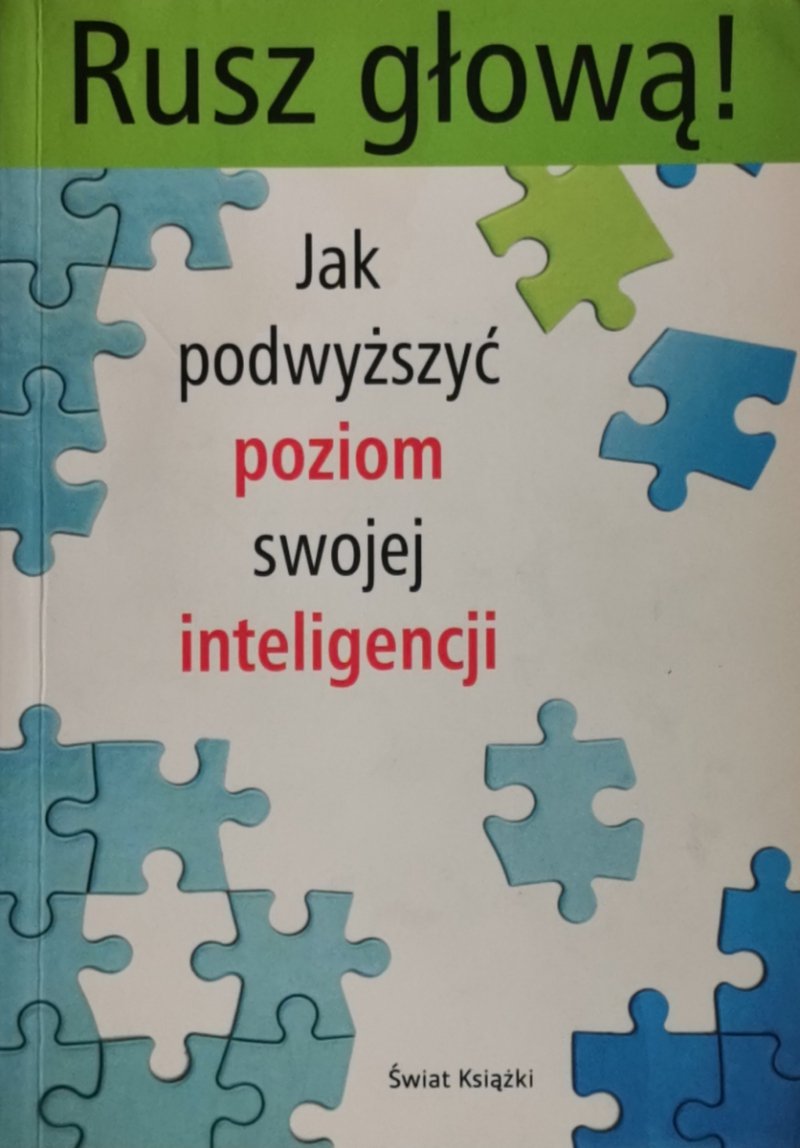 JAK PODWYŻSZYĆ POZIOM SWOJEJ INTELIGENCJI - Małgorzata Głazek