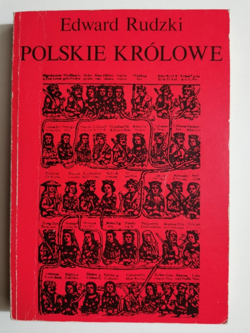 POLSKIE KRÓLOWE - Edward Rudzki 