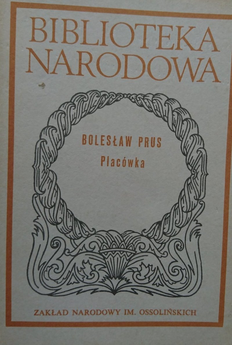 PLACÓWKA - Bolesław Prus (1987)