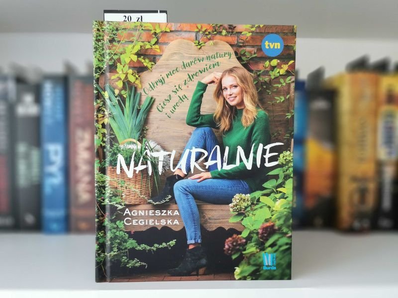 Naturalnie - Agnieszka Cegielska