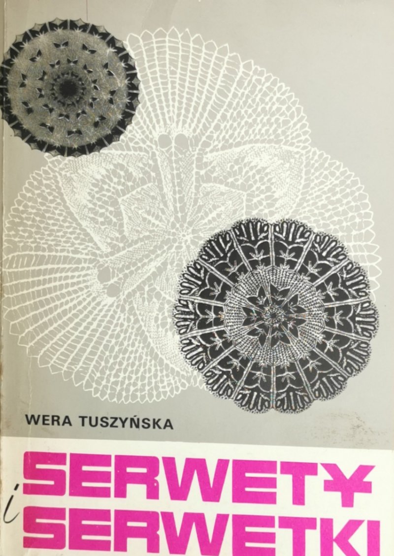 SERWETY I SERWETKI - Wera Tuszyńska