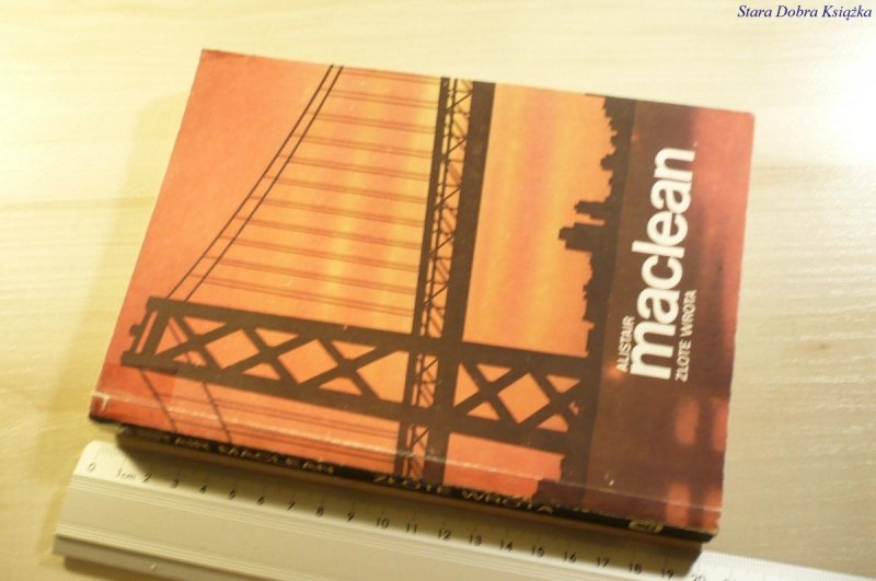 ZŁOTE WROTA - Alistair MacLean 1990