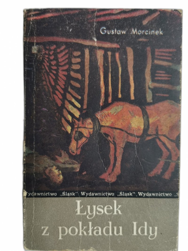 ŁYSEK Z POKŁADU IDY - Gustaw Morcinek