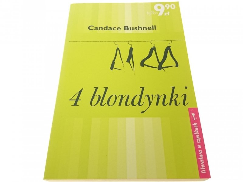 4 BLONDYNKI - Candace Bushnell 2005