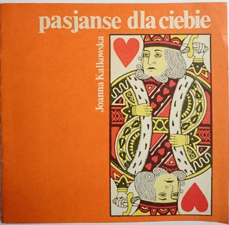 PASJANSE DLA CIEBIE - Joanna Kalkowska 1976