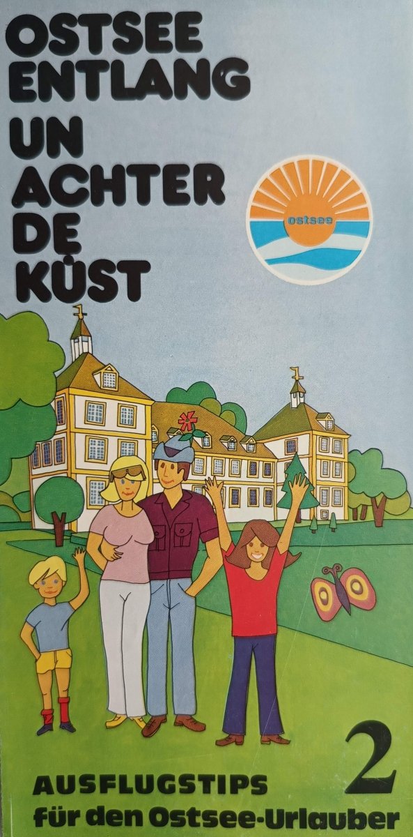OSTSEE ENTLANG UN ACHTER DE KUST. AUSFLUGSTIPS FUR DEN OSTSEE-URLAUBER 2