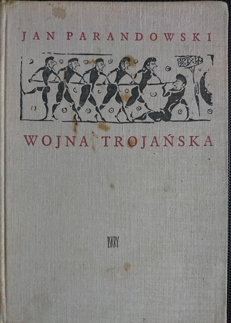 WOJNA TROJAŃSKA - Jan Parandowski 1967