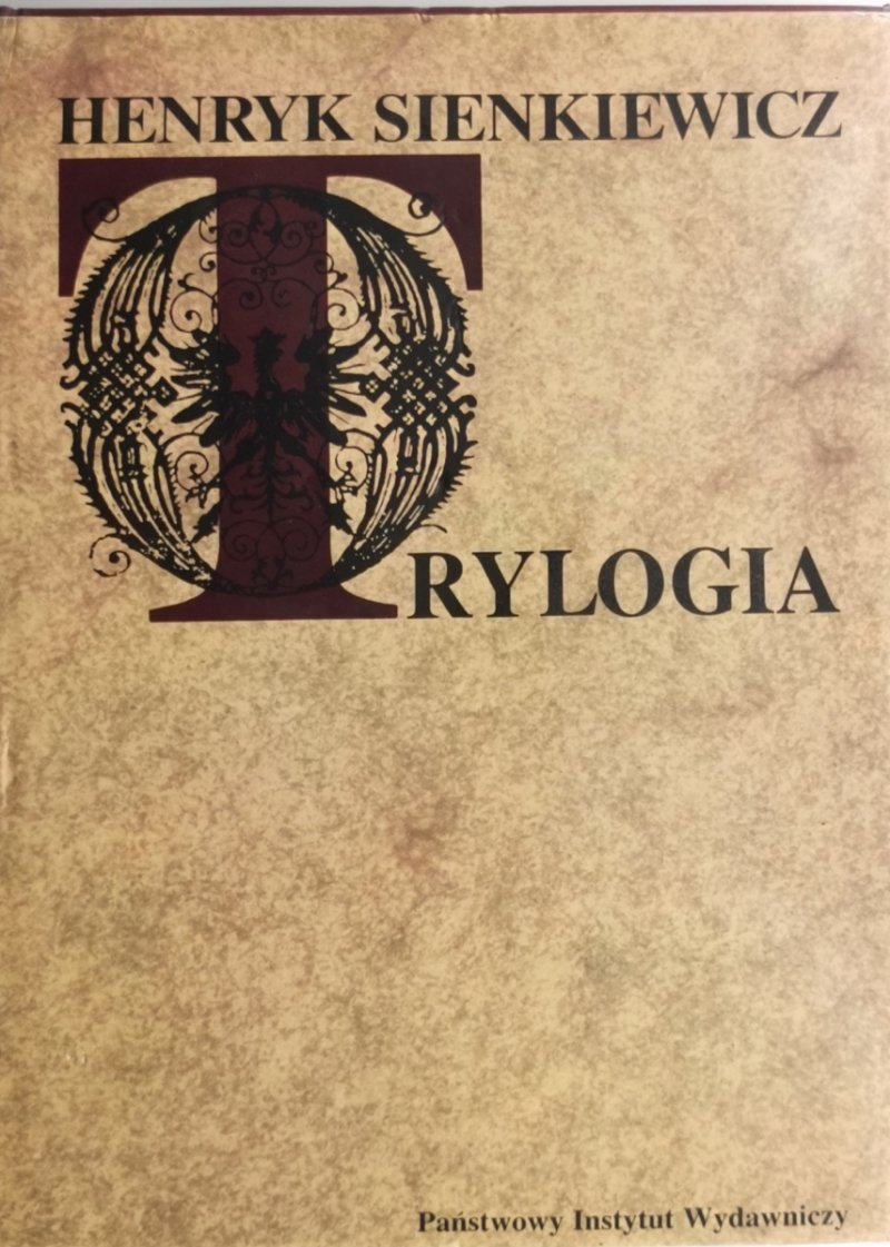 TRYLOGIA - Henryk Sienkiewicz