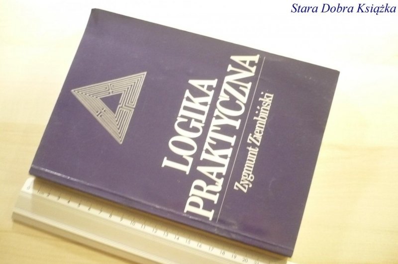 LOGIKA PRAKTYCZNA - Zygmunt Ziembiński 1995