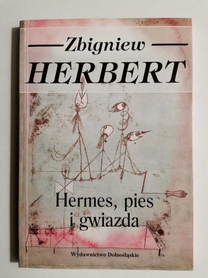 HERMES, PIES I GWIAZDA - Zbigniew Herbert 