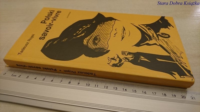 POLSKI SAVOIR-VIVRE - Tadeusz Rojek 1984