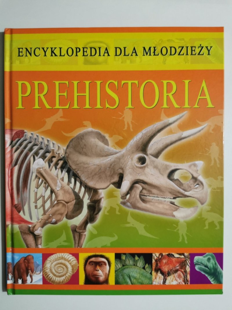 ENCYKLOPEDIA DLA MŁODZIEŻY – PREHISTORIA - Robert Muir Wood