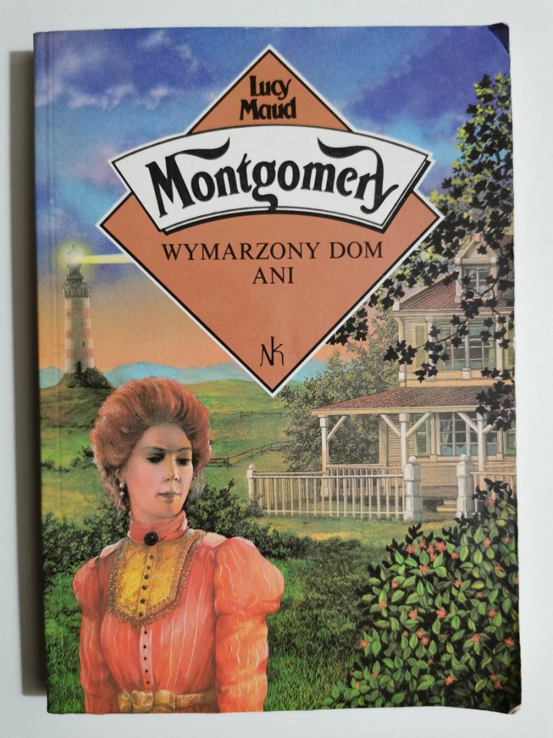 WYMARZONY DOM ANI - Lucy Maud Montgomery