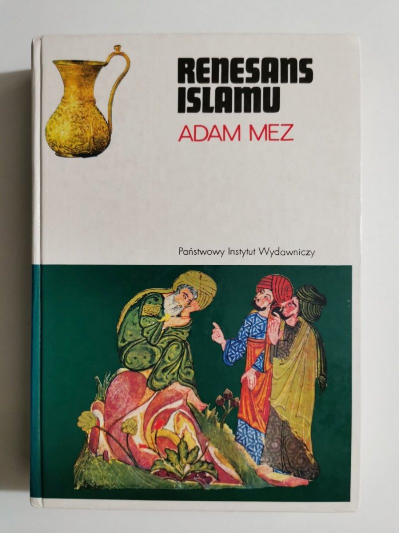 RENESANS ISLAMU - Adam Mez 