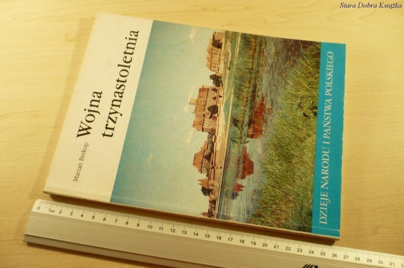 DNiPP: WOJNA TRZYNASTOLETNIA - Marian Biskup 1990