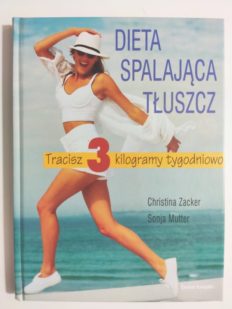 DIETA SPALAJĄCA TŁUSZCZ - Christina Zacker