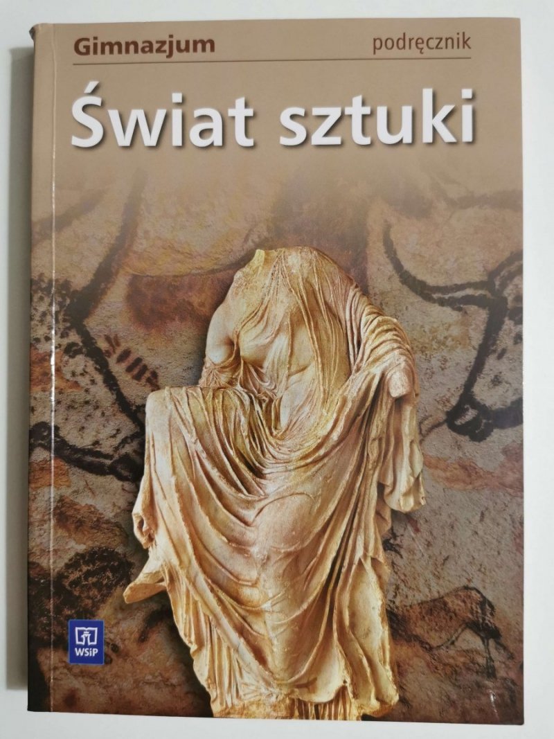 ŚWIAT SZTUKI. PODRĘCZNIK - Jacek Antoni Zieliński 2010