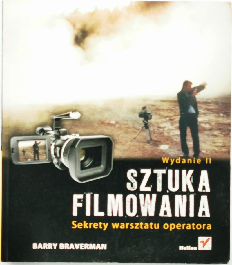 SZTUKA FILMOWANIA - Barry Braverman
