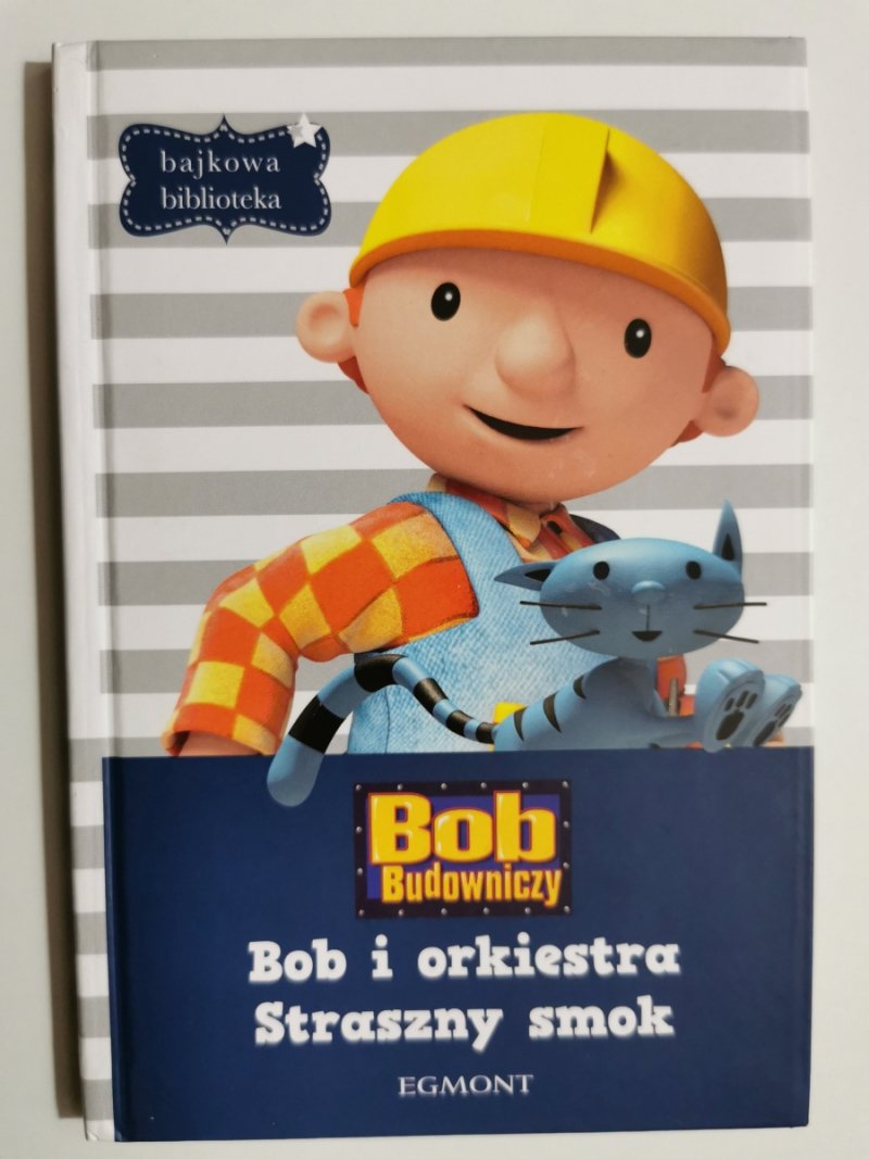 BOB BUDOWNICZY. BOB I ORKIESTRA STRASZNY SMOK