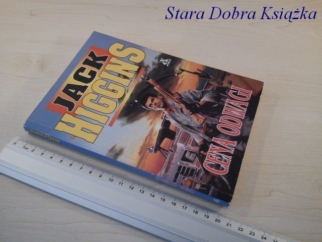 CENA ODWAGI - Jack Higgins