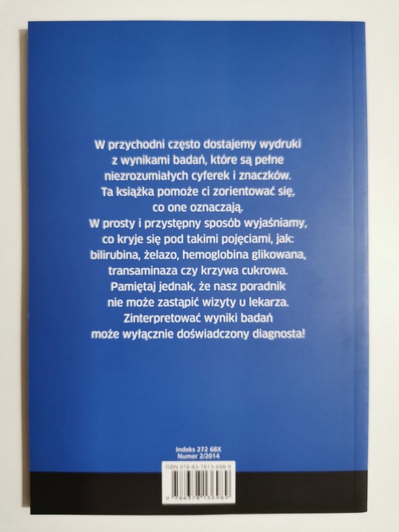 INTERPRETACJA WYNIKÓW BADAŃ LEKARSKICH 2014