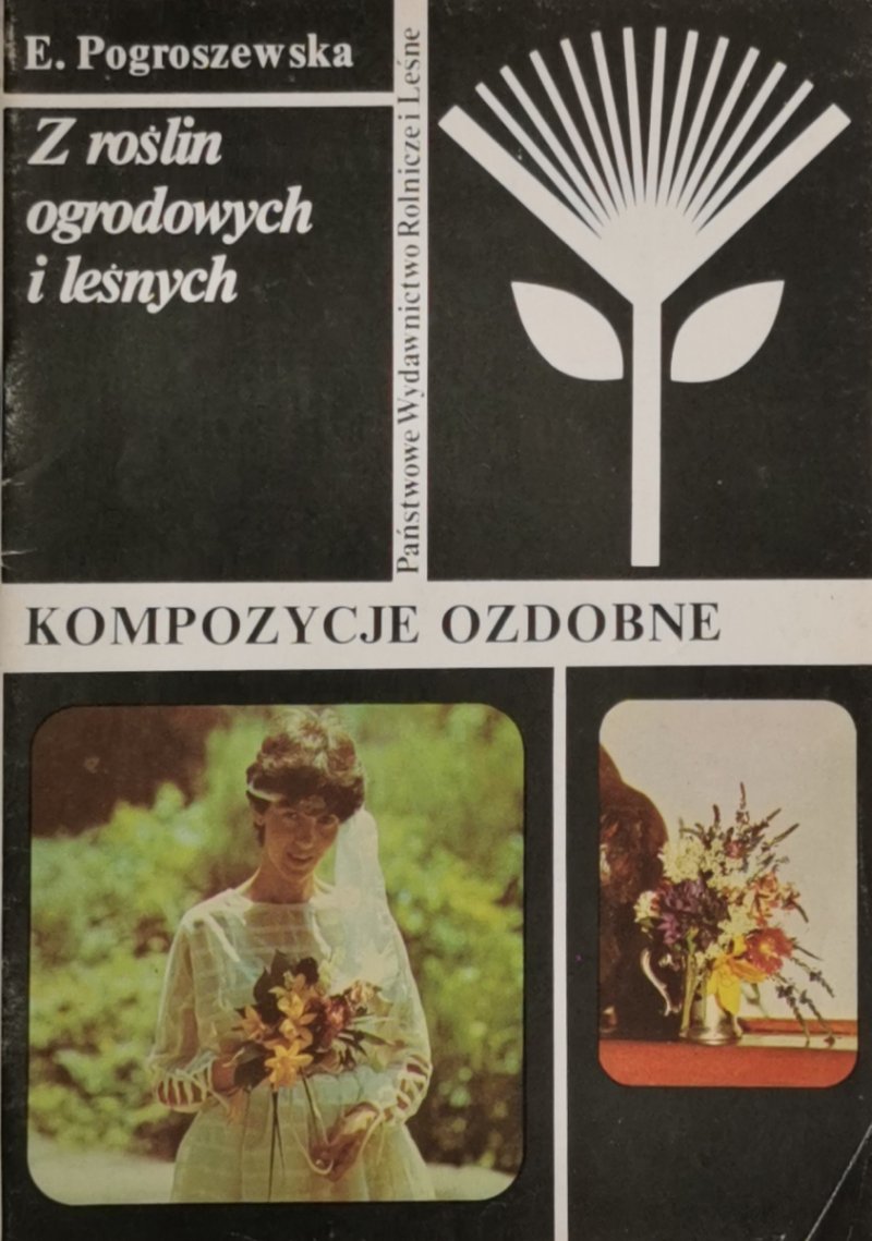 KOMPOZYCJE OZDOBNE - E. Pogroszewska