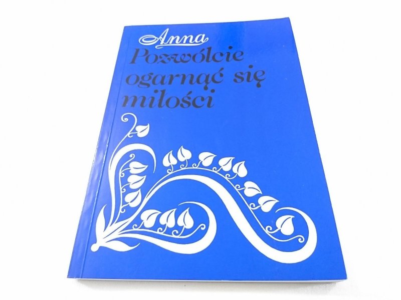 POZWÓLCIE OGARNĄĆ SIĘ MIŁOŚCI 1999