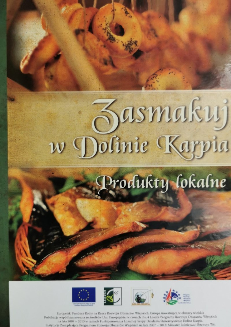 ZASMAKUJ W DOLINIE KARPIA. PRODUKTY LOKALNE