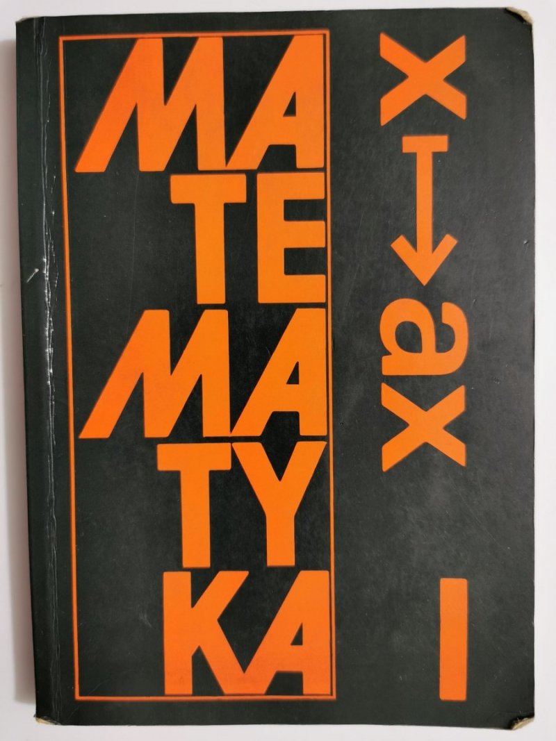 MATEMATYKA. PODRĘCZNIK KLASA I - Jan Anusiak 1998