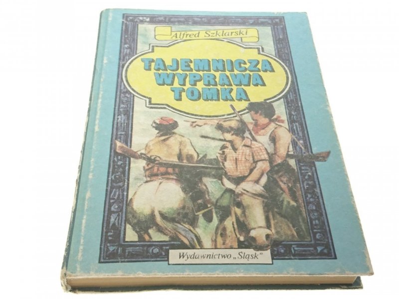 TAJEMNICZA WYPRAWA TOMKA - Alfred Szklarski (1988)